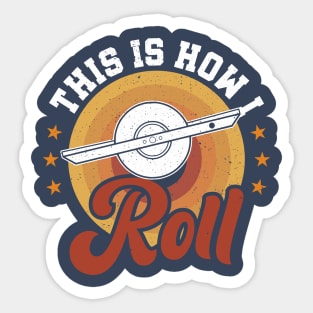 This is How I Roll - Funny Onewheel Sticker